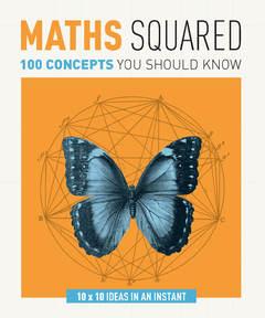 Maths Squared - 100 concepts you should know.