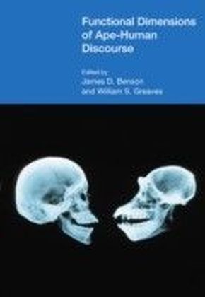 Functional Dimensions of Ape-Human Discourse