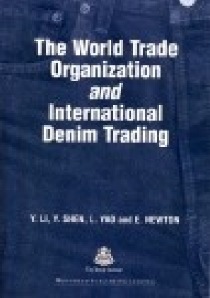 World Trade Organization and International Denim Trading
