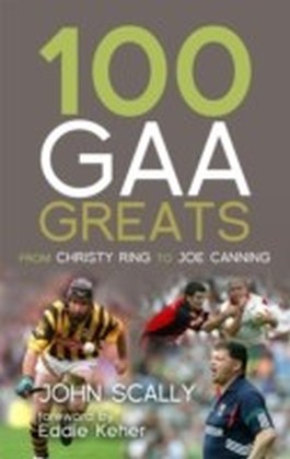 100 GAA Greats