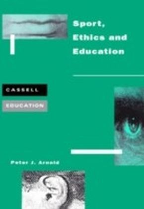 Sport, Ethics and Education