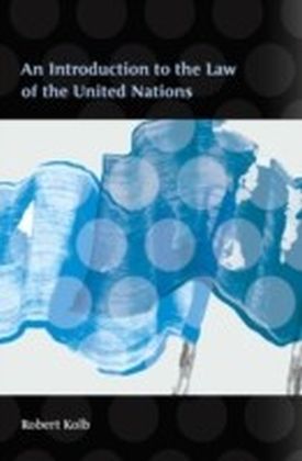 An Introduction to the Law of the United Nations