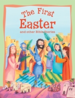 First Easter and Other Bible Stories