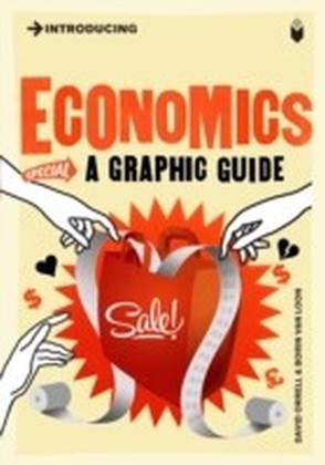 Introducing Economics : A Graphic Guide