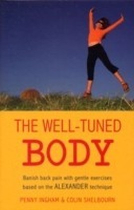 The Well-Tuned Body