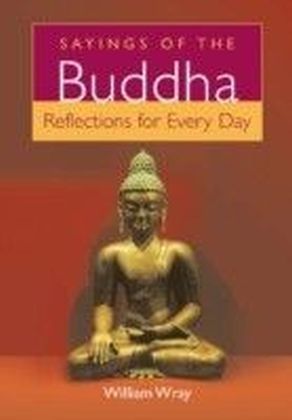 Sayings of the Buddha