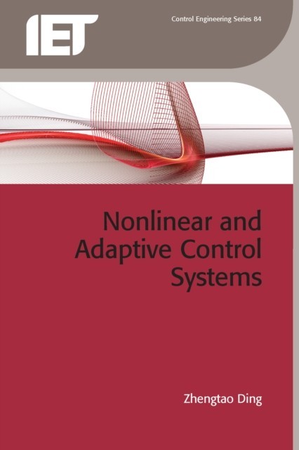 Nonlinear and Adaptive Control Systems