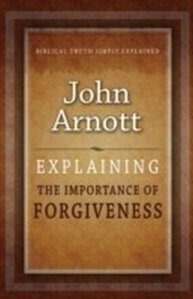 Explaining the Importance of Forgiveness