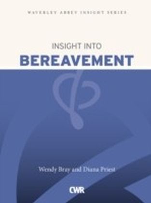 Insight into Bereavement