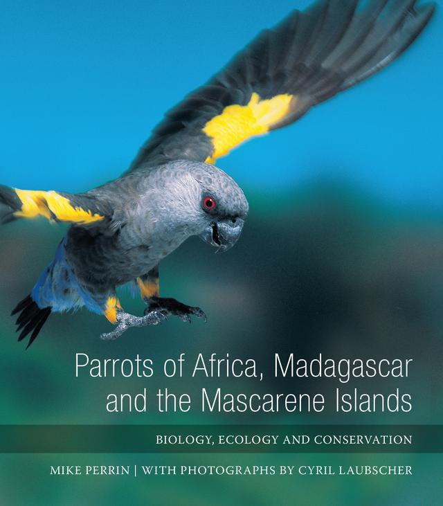 Parrots of Africa, Madagascar and the Mascarene Islands