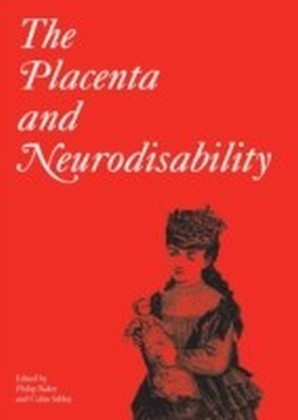 Placenta and Neurodisability, 2nd Edition