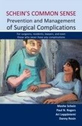 Schein's Common Sense Prevention and Management of Surgical Complications
