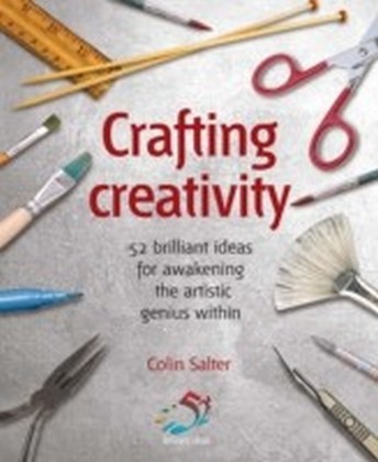Crafting Creativity
