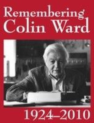 Remembering Colin Ward