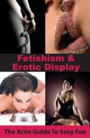 Fetishism and Erotic Display