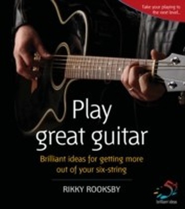 Play great guitar