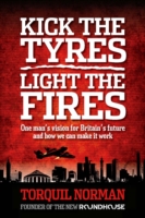 Kick the Tyres, Light the Fires