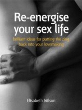 Re-energise your sex life