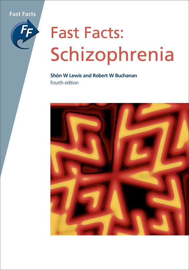 Fast Facts: Schizophrenia