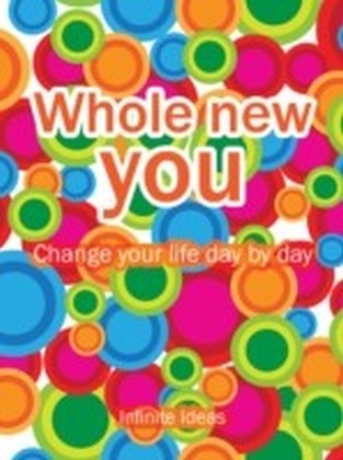 Whole new you