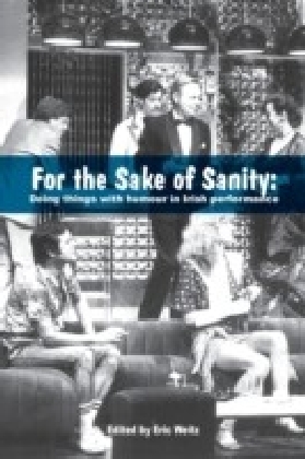 For the Sake of Sanity: : Doing things with humour in Irish performance