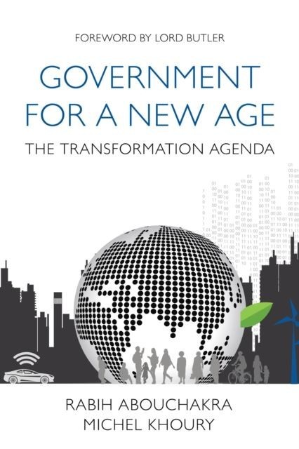 Government for a new age : The transformation agenda