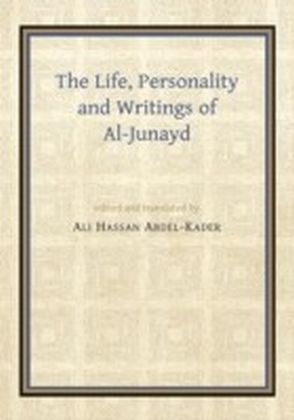 Life, Personality and Writings of al-Junayd