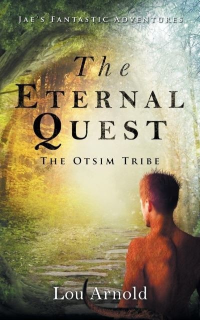 The Eternal Quest : The Otsim Tribe