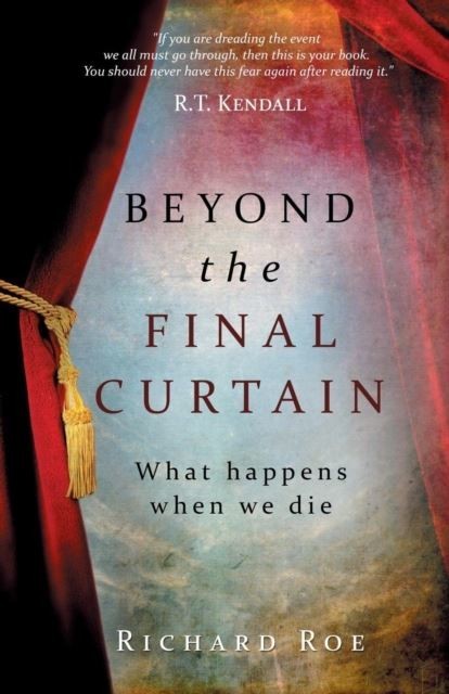 Beyond the Final Curtain : What happens when we die
