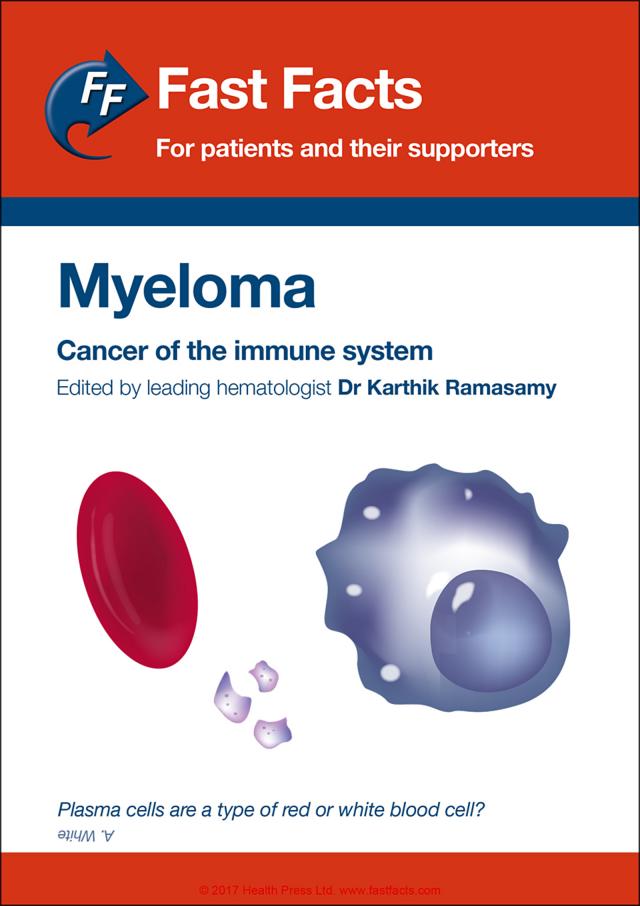 Fast Facts for Patients and their Supporters: Myeloma