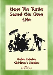 How the Turtle Saved his Own Life - A Bhuddist, Jataka children's story