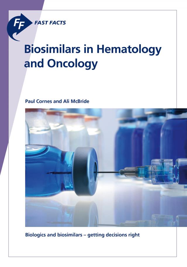 Fast Facts: Biosimilars in Hematology and Oncology