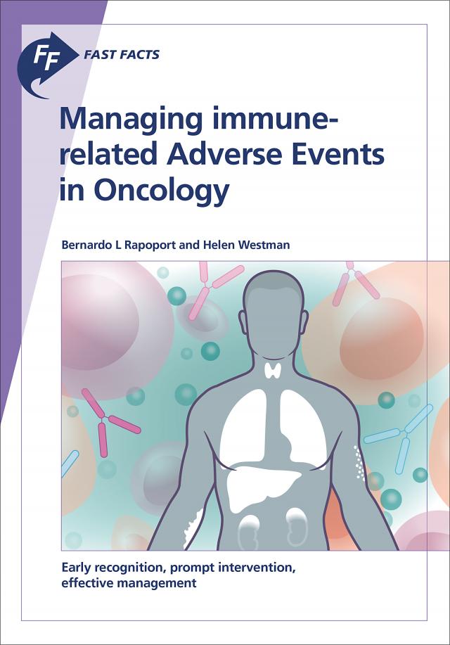 Fast Facts: Managing immune-related Adverse Events in Oncology