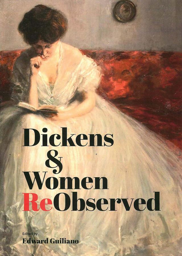 Dickens &amp;amp;amp;amp;amp; Women ReObserved