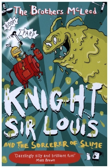 Knight Sir Louis and the Sorcerer of Slime