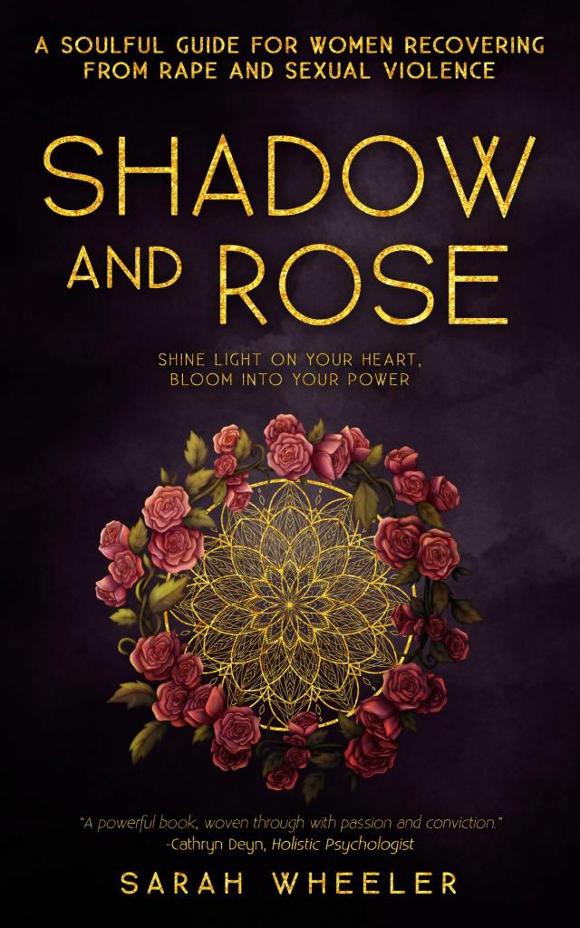 Shadow and Rose
