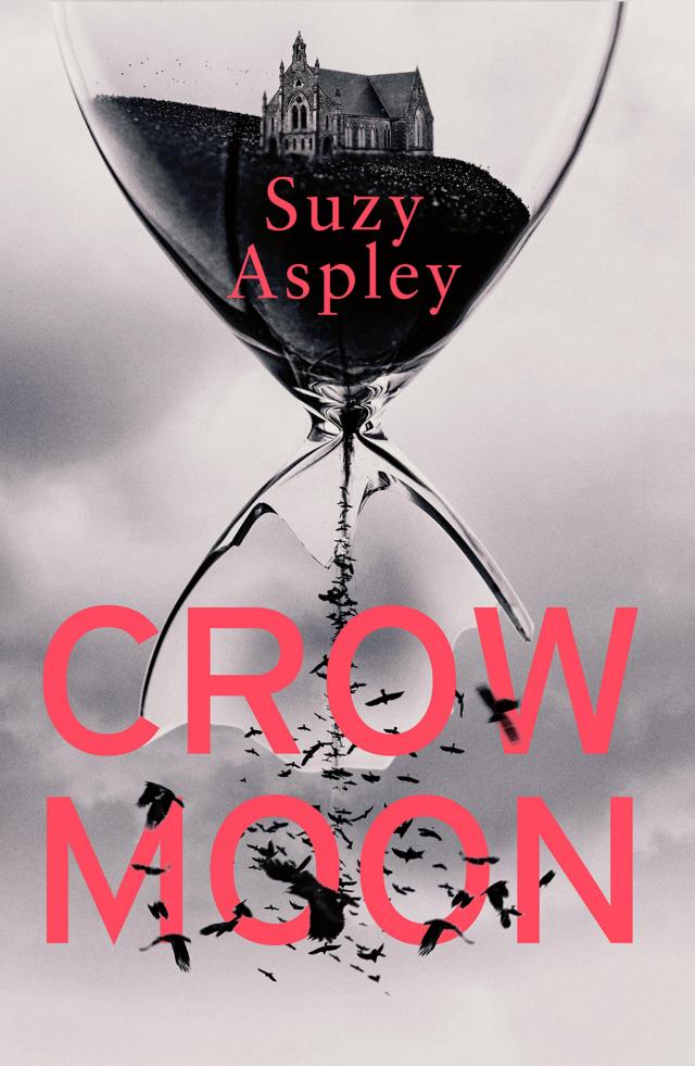 Crow Moon: The atmospheric, chilling debut thriller that everyone is talking about … first in an addictive, enthralling series