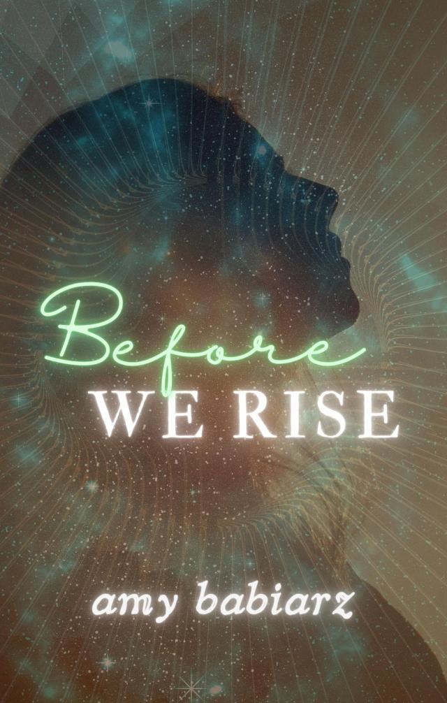 Before We Rise