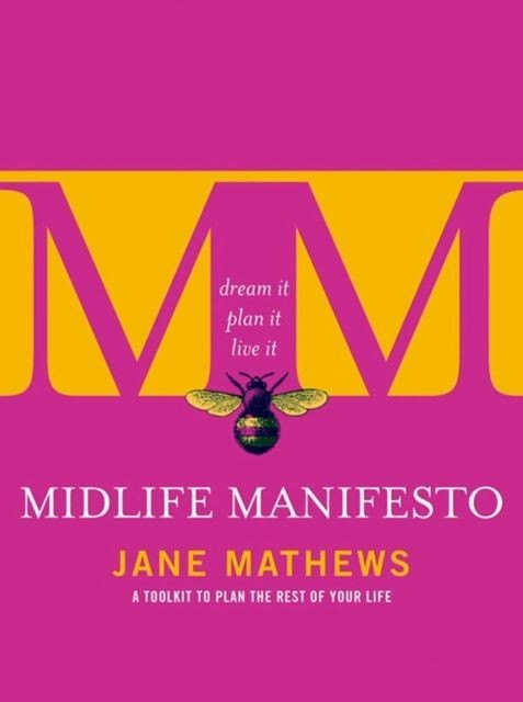 Midlife Manifesto