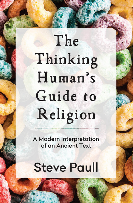 Thinking Human's Guide to Religion