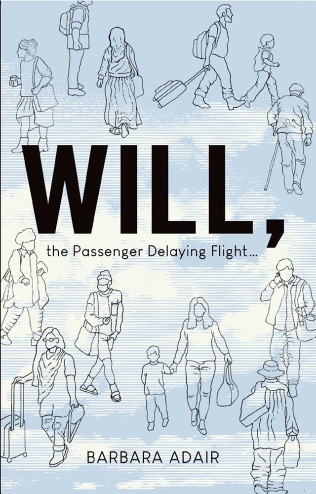 Will, the Passenger Delaying Flight