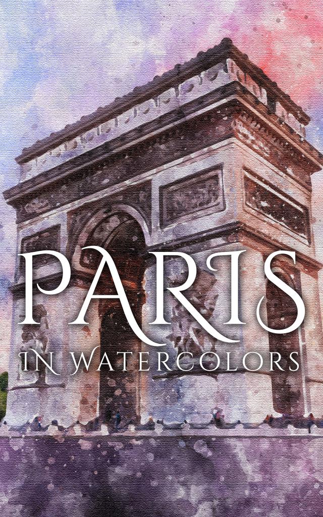 Paris In Watercolors