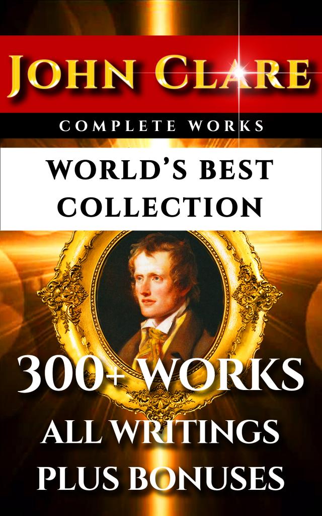 John Clare Complete Works – World’s Best Collection