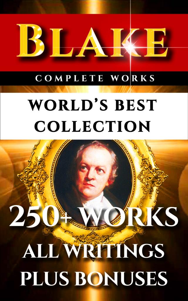 William Blake Complete Works – World’s Best Collection