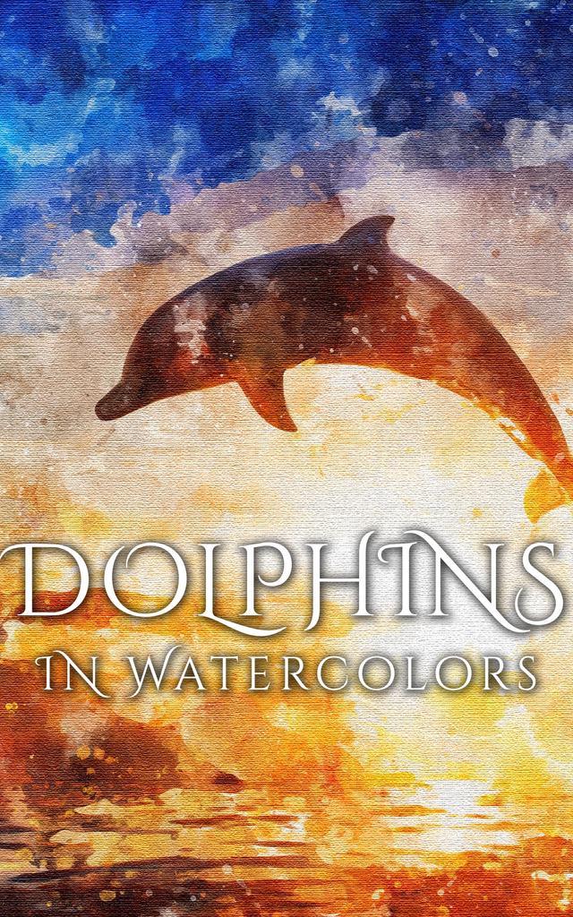 Dolphins In Watercolors