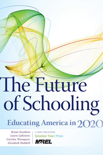 Future of Schooling, The