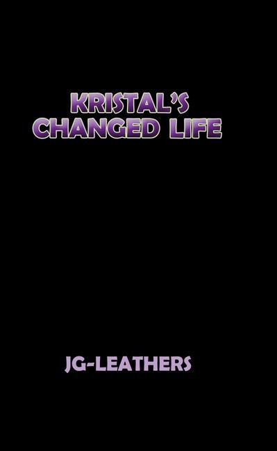 Kristal's Changed Life