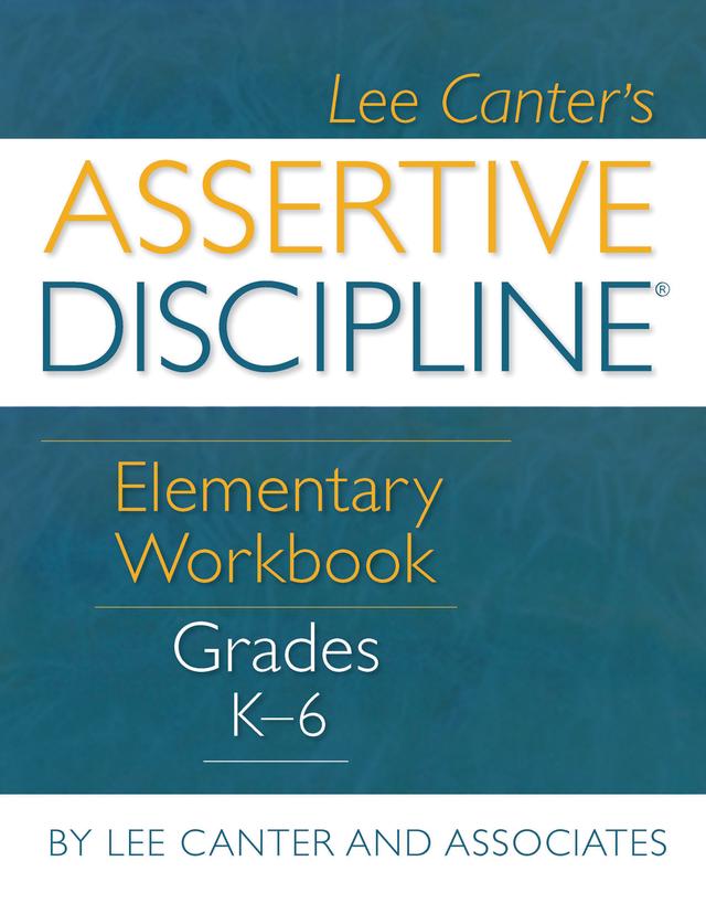 Assertive Discipline Elementary Workbook