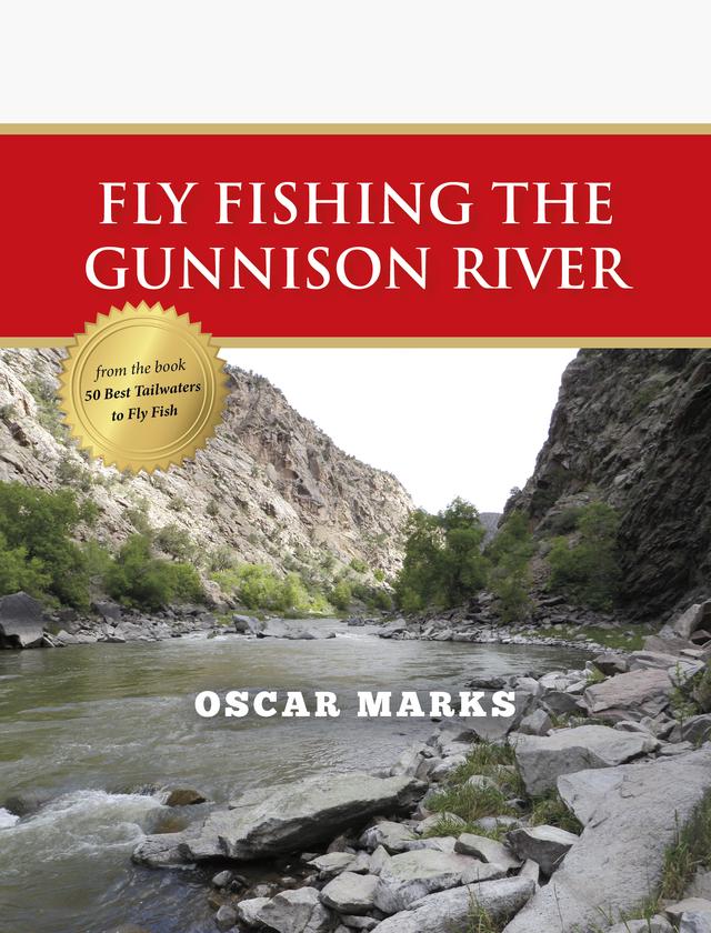 Fly Fishing the Gunnison River