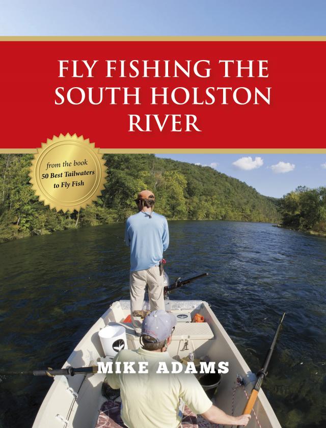 Fly Fishing the South Holston River